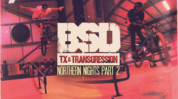 Northern Nights Pt.2 - TX & Transgression
