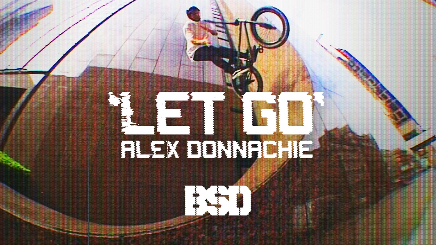 Alex Donnachie 'Let Go' video