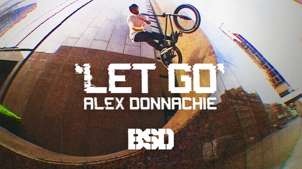 Alex Donnachie 'Let Go' video