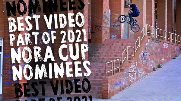 NORA CUP 2021 VIDEO PART NOMINEE - ALEX D 'LET GO'