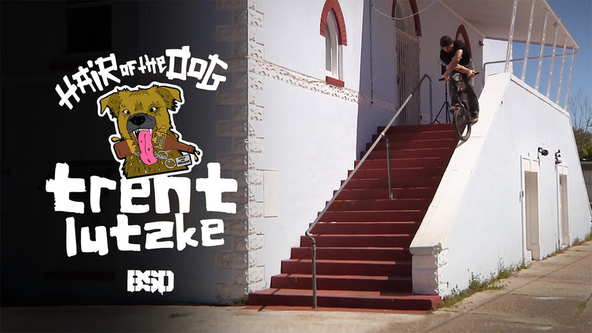 TRENT LUTZKE HAIR OF THE DOG VIDEO PART