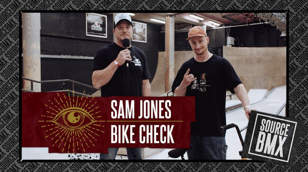 SAM JONES BIKE CHECK WITH VAN HOMAN / SOURCE BMX