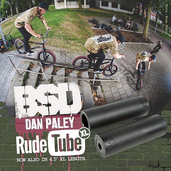 Dan Paley Rude Tubes now in XL… – BSD BMX